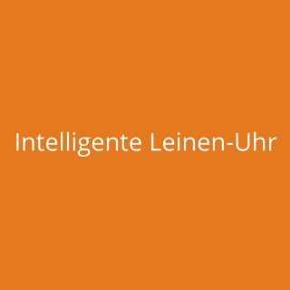 Intelligente Leinen-Uhr