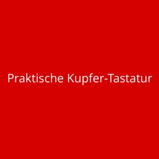 Praktische Kupfer-Tastatur