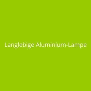 Langlebige Aluminium-Lampe