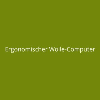 Ergonomischer Wolle-Computer